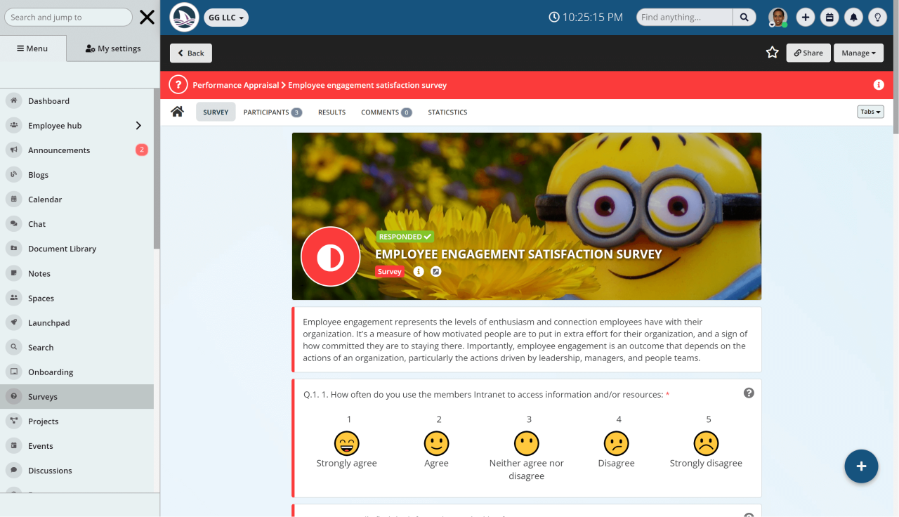 Use it to ensure that you gather employee feedback through polls and surveys